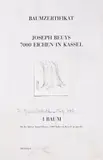 Baumzertifikat: Joseph Beuys - 7000 Eichen in Kassel by Joseph Beuys, Formular-Druck auf festem Papier, sold Jun 2016