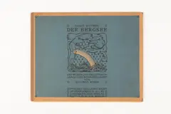 Julius Bittner, Der Bergsee. Entwürfe und Erläuterungen zu den Bühnenbildern von Koloman Moser, Photolithography; portfolio, 17 plates, bound