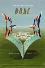 Abram Games, FLY TO BRITAIN BY BOAC, STRATOCRUISER, SPEEDBIRD
