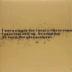 No Room (Gold) #56 by Glenn Ligon, 2007, oilstick and acrylic on canvas, sold Sep 2018