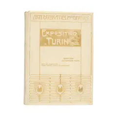 Alexander Koch, EXPOSITION DE TURIN 1902, 1902, original Art Nouveau designed vellum gilt