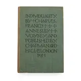 Charles Francis Annesley Voysey, 'INDIVIDUALITY', PUBLISHED 1915