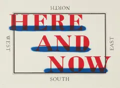 Here and Now by Ed Ruscha, 2009, Lithograph in colors, on Kohler HMP paper, with full margins, sold Oct 2018
