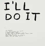 David Shrigley, Untitled (I'll do it)