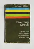 Five Ring Circus-It's All Fun and Games Till Someone Loses an Eye by Harland Miller, 2012, Giclée print in colors, on German etching paper, the full sheet, sold Oct 2017