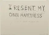 Tracey Emin, I Resent My Own Happyness
