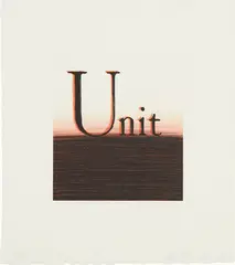 Ed Ruscha, Unit, 2004, Lithograph in colors, on Hahnemühle German Etching paper, with full margins,