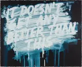 Mel Bochner, It Doesn't Get Any Better Than This, 2014, Screenprint in colors, on wove paper, the full sheet