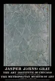 Jasper Johns, Gray (Within) exhibition posters: four copies, 2008, Four offset lithographic posters, on smooth wove paper, the full sheet