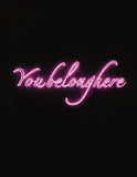 Tavares Strachan, You Belong Here, 2014, pink neon