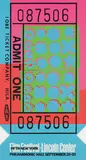 Andy Warhol, Lincoln Center Ticket, 1967, Screenprint in colors, on opaque acrylic, the full sheet,