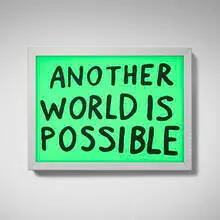 Sam Durant, Another World Is Possible, 2022, screenprint on translucent film, light box