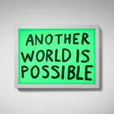 Sam Durant, Another World Is Possible, 2022, screenprint on translucent film, light box