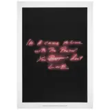 Tracey Emin, It's a Crime to Live with The Person You don't Love, 2021, Giclée edición de 100