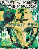 Richard W. Meese. The Morlock by Jonathan Meese, 2002, Öl auf Leinwand, sold Nov 2016