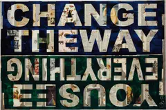 CHANGE THE WAY YOU SEE EVERYTHING by Peter Tunney, 2013, acrylic and collage on canvas, sold Sep 2013