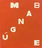 Hélio Oiticica, Bangú Mangue