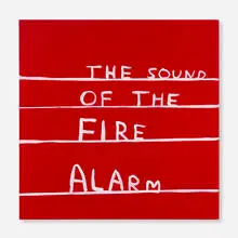 David Shrigley, The Sound of the Fire Alarm, 2007, acrylic on canvas