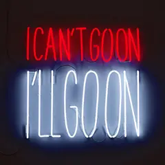 Alfredo Jaar, I Can't Go On, I'll Go On, 2026, neon