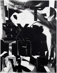 Adam Pendleton, if the function of writing is to express the world, 2014, Screenprint with hand-applied screenprinted letters (slightly raised from the sheet, as issued), on 4-ply Museum board, the full sheet