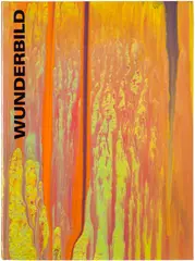 Katharina Grosse, Wunderbild, 2018, Exhibition catalogue with unique covers spray-painted and hand-painted with acrylic in colours