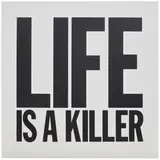 John Giorno, LIFE IS A KILLER, 2012, screenprint on canvas