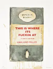 This is Where it's Fuckin At by Harland Miller, 2012, Screenprint in colours, on wove paper, the full sheet, sold Jan 2025