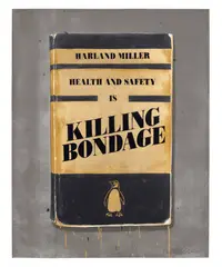 Health and Safety is Killing Bondage by Harland Miller, 2015, Screenprint in colours with gold leaf, on wove paper, the full sheet, sold Jun 2025