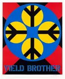 Robert Indiana, Yield Brother, from Decade (S. 65), 1971, Screenprint in colours, on Schoellers Parole paper, with full margins