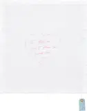 Tracey Emin, I Felt You and I Know You Loved Me, 2012, Embroidery thread in shades of pink, on linen napkin, folded (as issued)