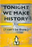 Harland Miller, Tonight We Make History (large), 2018, Etching and blockprint in colours, on wove paper, the full sheet