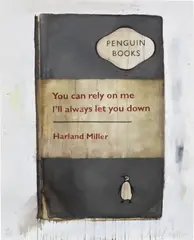 You Can Rely on Me, I'll Always Let You Down by Harland Miller, 2011, Inkjet print in colours, on Somerset Satin paper, the full sheet, sold Jun 2024