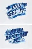 Mel Bochner, I Don't Get It / I Still Don't Get It (K.W. 2014.08), 2014, The pair of etching and aquatints in blue, on Somerset Velvet paper, the full sheets