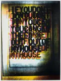 Christopher Wool, My House I, 2000, Screenprint in colours, on Matt Custom Art paper, with full margins