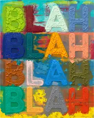 Mel Bochner, Blah Blah Blah, 2018, Monoprint with collage, engraving, embossing and oil paint in colours, on handmade and hand-dyed Twinrocker paper, the full sheet