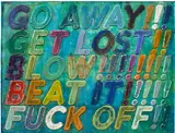Mel Bochner, Go Away, 2013, Monoprint with collage, engraving, embossing and oil paint in colours, on handmade and hand-dyed Twinrocker paper, the full sheet