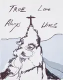 Tracey Emin, True Love Always Wins, 2016, Lithograph in colours, on Somerset paper, the full sheet