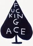 David Shrigley, Fucking Ace, 2018, Screenprint in colours, on Somerset paper, the full sheet