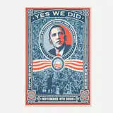 Shepard Fairey, Yes We Did!, 2008, offset lithograph in colors on Speckletone laid to canvas