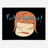 Yoshitomo Nara, Fuckin' Politics!, 2003, offset lithograph in colors