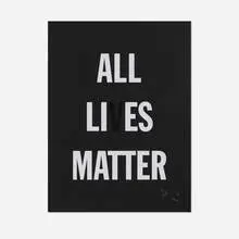 Hank Willis Thomas, All Lies Matter, 2019, screenprint on black wove paper
