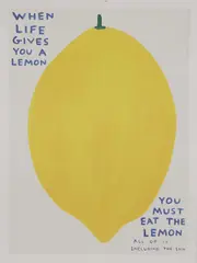 Untitled by David Shrigley, You Must Eat the Lemon' offset lithograph in colours, sold Apr 2024