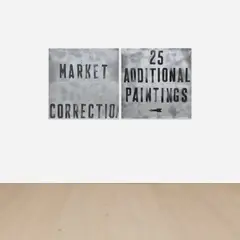 Mark Flood, Two works: (i) Market Correction, (ii) 25 Additional Paintings, 2008, spray paint and acrylic on cardboard