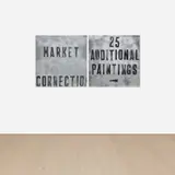 Mark Flood, Two works: (i) Market Correction, (ii) 25 Additional Paintings, 2008, spray paint and acrylic on cardboard
