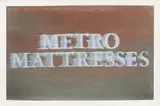Ed Ruscha, Metro Mattresses #2, 2015, dry pigment and acrylic on paper