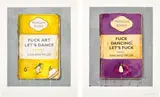 Harland Miller, Fuck Art, Let's Dance and Fuck Dancing, Let's Fuck (Diptych), 2011, The pair of screenprints in colours, on Somerset paper, with full margins