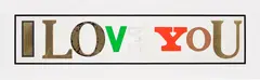 I Love You by Peter Blake, 2010, Screenprint in colours with diamond dust and gold leaf, on heavy wove paper, with full margins, sold Jan 2023