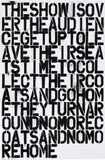 Christopher Wool and Felix Gonzalez-Torres, Untitled (The Show Is Over), 1993, Offset lithograph in colours, on light wove paper, the full sheet