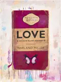 Harland Miller, Love, A Decisive Blow Against If, 2016, Unique screenprint in colours with hand-colouring in acrylic, oil, and pencil, on wove paper, the full sheet