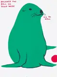 David Shrigley, Balance the Ball on Your Nose, 2022, Screenprint in colours with varnish overlay, on Somerset Satin paper, the full sheet